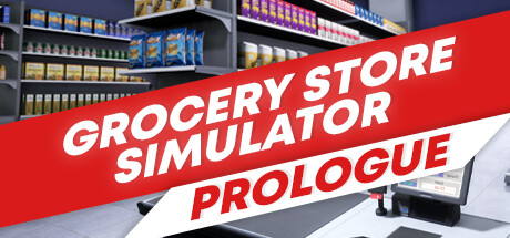 Grocery Store Simulator: Prologue cover art