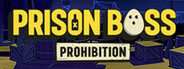 Prison Boss Prohibition System Requirements