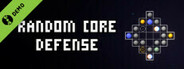 Random Core Defense Demo