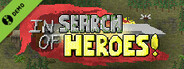 In Search of Heroes! Demo