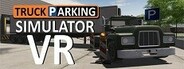 Truck Parking Simulator VR System Requirements