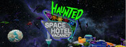 Haunted Space Hotel: Vacancy Playtest