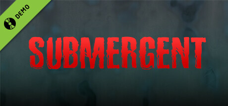 Submergent Demo cover art