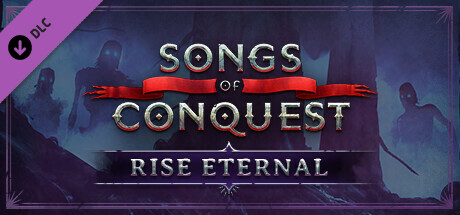 Songs of Conquest - Rise Eternal cover art