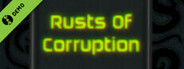 Rusts Of Corruption Demo