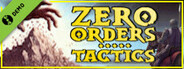 Zero Orders Tactics Demo