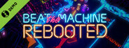 Beat the Machine: Rebooted Demo