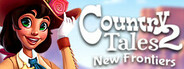 Country Tales 2: New Frontiers Collector's Edition System Requirements