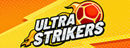 Ultra Strikers Playtest