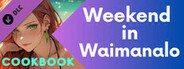 Weekend in Waimanalo Cookbook