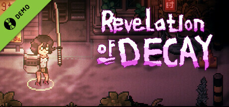 View Revelation of Decay Demo on IsThereAnyDeal