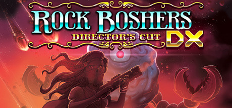 Rock Boshers DX: Director's Cut cover art