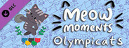 Meow Moments: Olympicats