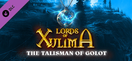 Lords of Xulima - The Talisman of Golot cover art