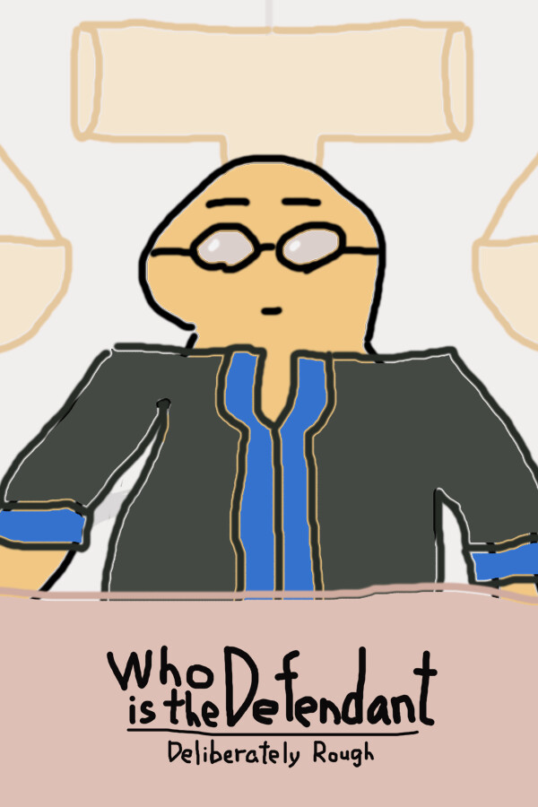 Steam portrait for Who is the Defendant: Deliberately Rough.