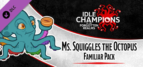 Idle Champions - Ms. Squiggles the Octopus Familiar Pack cover art