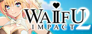 WAIFU IMPACT 2 System Requirements