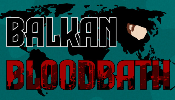 Balkan Bloodbath