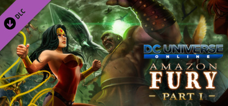 DC Universe Online - Amazon Fury Part I cover art