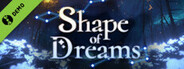 Shape of Dreams Demo