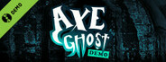 Axe Ghost Demo