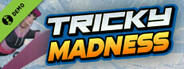 Tricky Madness Demo