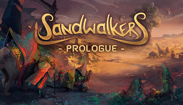Sandwalkers - Prologue