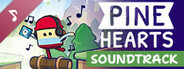 Pine Hearts - Soundtrack