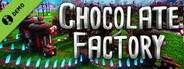 Chocolate Factory Demo