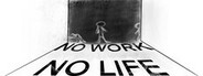 No Work No Life