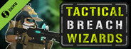 Tactical Breach Wizards Demo