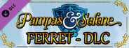 Pampas & Selene - Pirate Software's Ferret Sanctuary DLC