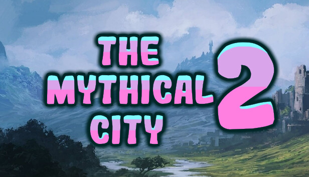 The Mythical City 2