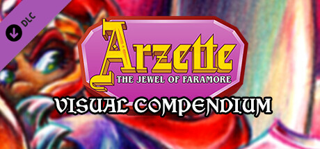 Arzette: The Jewel of Faramore Visual Compendium cover art
