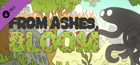 FROM ASHES, BLOOM: Support the dev! cover art