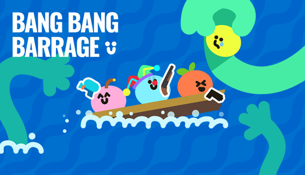 Bang Bang Barrage