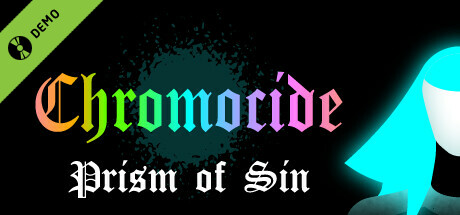 Chromocide: Prism of Sin Demo cover art