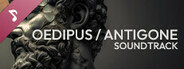 Oedipus / Antigone Soundtrack