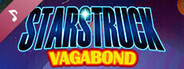 Starstruck Vagabond Soundtrack