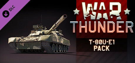 War Thunder - T-80U-E1 Pack cover art