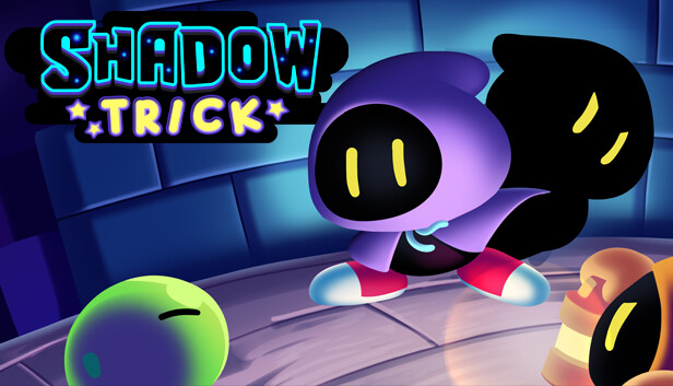 Shadow Trick