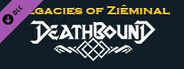 Deathbound - Legacies of Zeminal Skin Pack