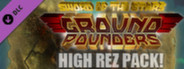 Ground Pounders - Base High Resolution Pack