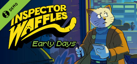 Inspector Waffles Early Days Demo cover art