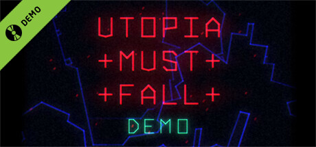 Utopia Must Fall Demo cover art