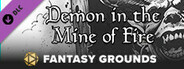 Fantasy Grounds - Demon in the Mine of Fire