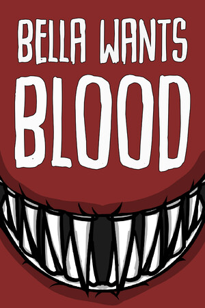 Bella Wants Blood Demo