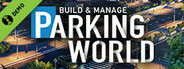 Parking World: Build & Manage Demo