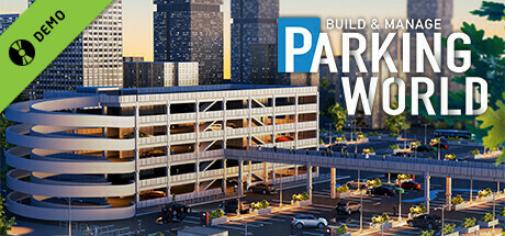 Parking World: Build & Manage Demo cover art