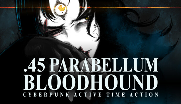 .45 PARABELLUM BLOODHOUND - Cyberpunk Active Time Action
